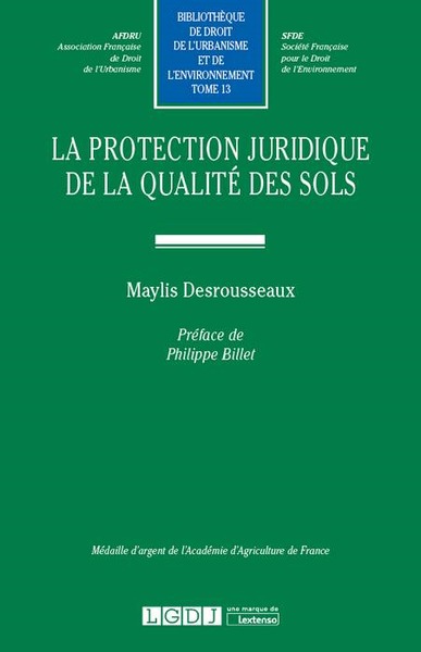 la protection juridique de la qualité des sols - Maylis Desrousseaux