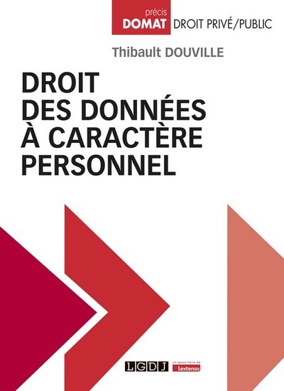 Droit des données à caractère personnel - Thibault Douville