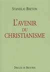 L'Avenir Du Christianisme