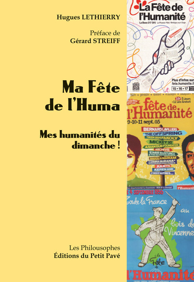 Ma Fête De L’Huma, Mes Humanités Du Dimanche !