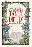 Les Mystères de Tante Dimity Volume 1