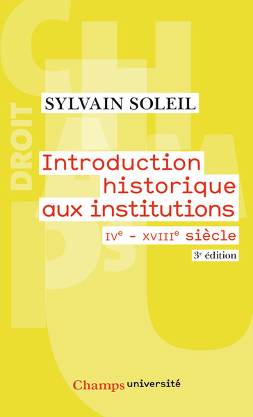 Introduction Historique Aux Institutions, Ive-Xviiie Siècle