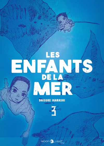 Les enfants de la mer Volume 3