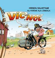 Vic et Noé Volume 10