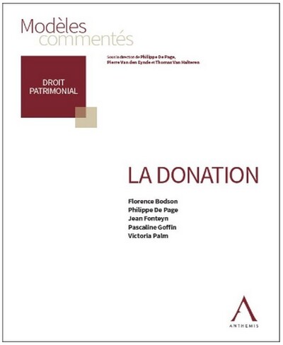 La donation - Philippe de Page, Victoria Palm, Jean Fonteyn, Florence Bodson, Pascaline Goffin