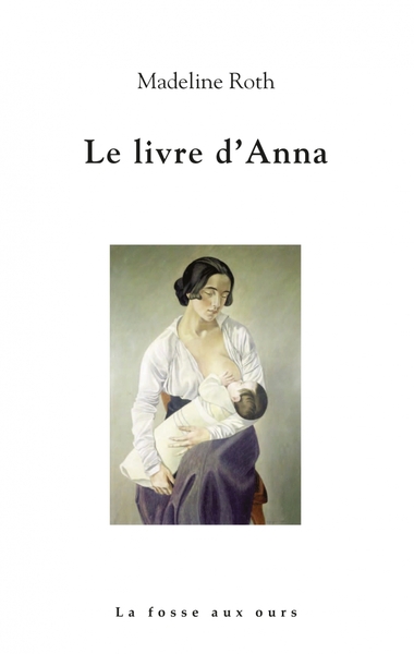 Le livre d'Anna - Madeline Roth