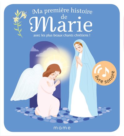 Ma Première Histoire De Marie Sonore