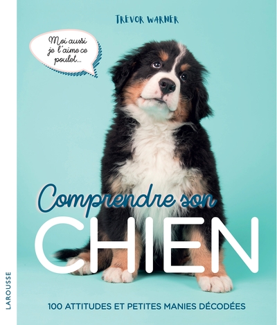 Comprendre Son Chien - Trevor Warner