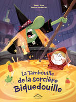 La Tambouille de la sorcière Biquedouille - Shakti Staal