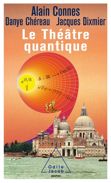 Le Théâtre quantique - Alain Connes