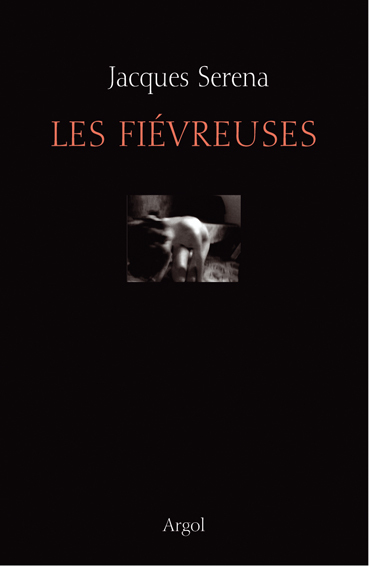 Les fièvreuses