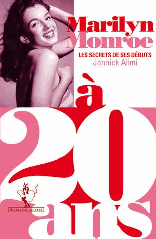 Marilyn Monroe à 20 ans - Jannick Alimi