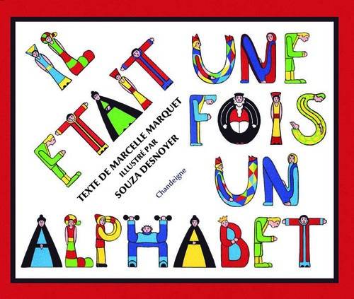 Il Etait Une Fois Un Alphabet