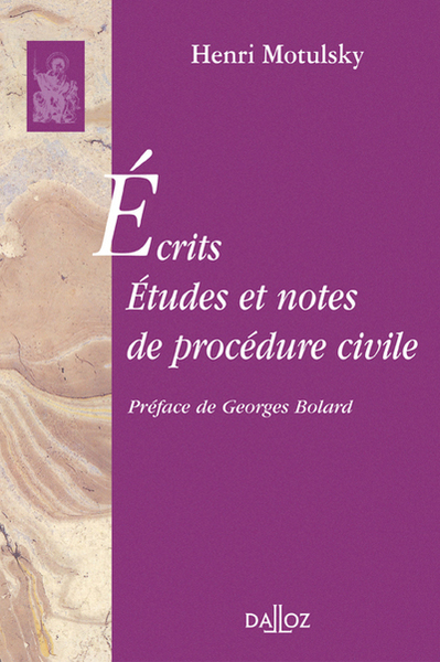 Ecrits. Etudes et notes de procédure civile