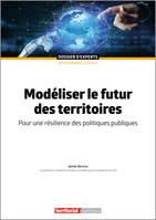 Modéliser le futur des territoires