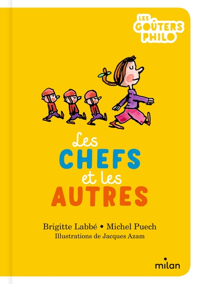 Les chefs et les autres