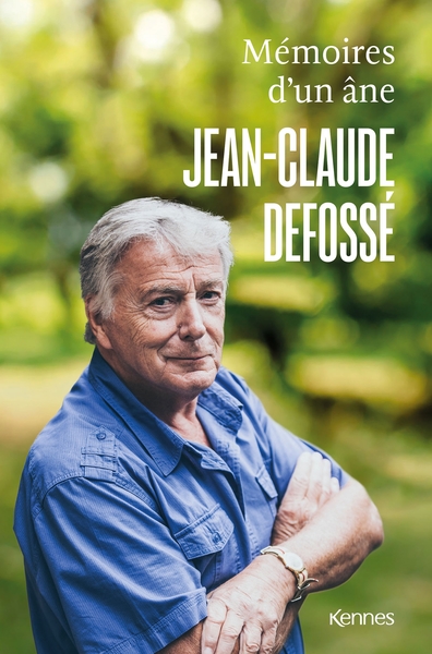 Mémoires d'un âne - Jean-Claude Defossé