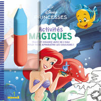 Disney Princesses - Activités magiques (Ariel) - Trace et colorie avec de l'eau pour faire apparaître les couleurs !