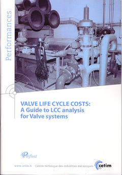 Valve Life Cycle Costs, A Guide To Lcc Analysis For Valve Systems - Xxx