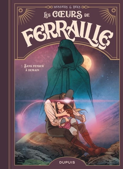 Les coeurs de ferraille Volume 3