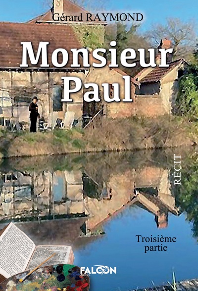 Monsieur Paul Troisième partie