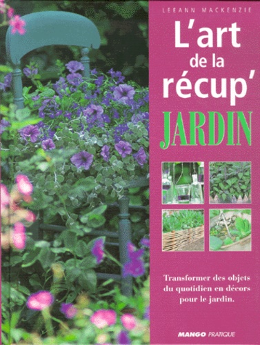 L'art de la récup'jardin