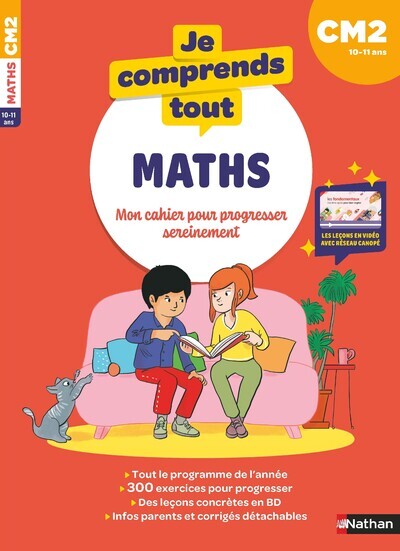 Je comprends tout - Mathématiques CM2