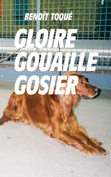 Gloire gouaille gosier