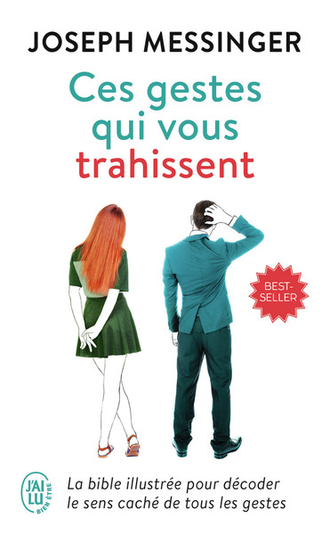 Ces Gestes Qui Vous Trahissent - Joseph Messinger