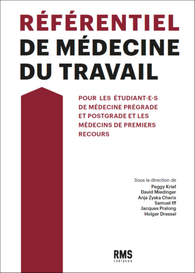 Referentiel De Medecine Du Travail : Pour Les Etudiant E S De Medecine (Pregrade Et Postgrade) Et Le