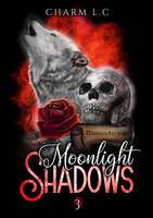 Moonlight Shadows Volume 3 - CHARM L.C