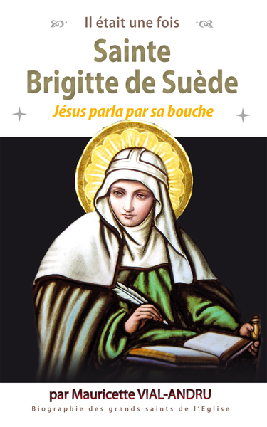 Sainte Brigitte de Suède - Mauricette Vial-Andru