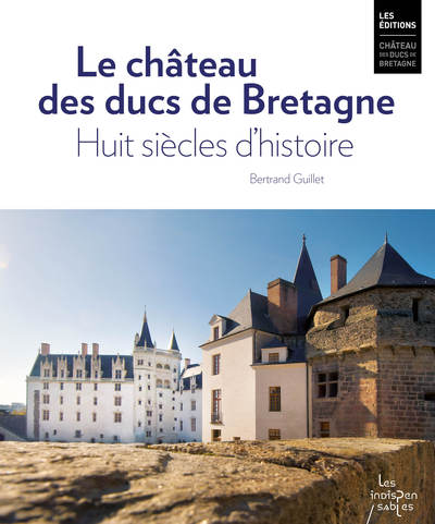 Le château des ducs de Bretagne