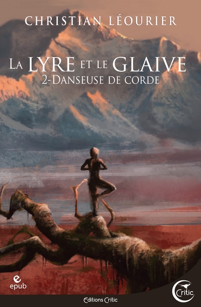 La lyre et le glaive Volume 2 - Christian Léourier