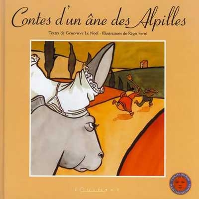 Contes d'un âne des Alpilles - Régis Ferré