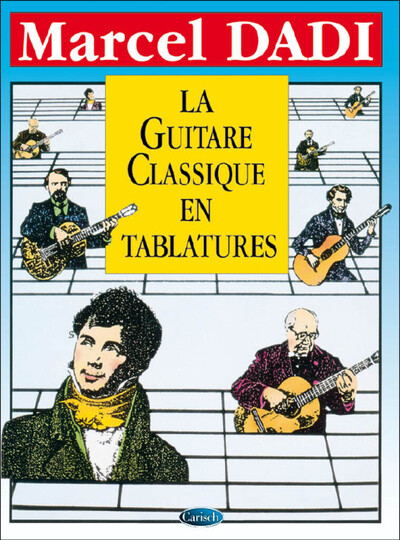 La guitare Classique en Tablatures - Marcel Dadi