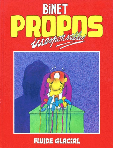 Propos irresponsables  - Volume 1