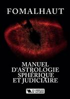 Manuel D’Astrologie Sphérique Et Judiciaire