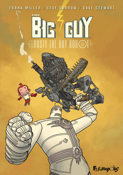 The Big Guy and Rusty the Boy Robot