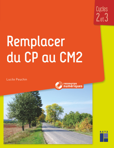 REMPLACER DU CP AU CM2 + Ressources numériques