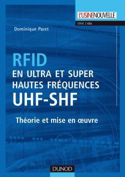 1 - RFID en ultra et super hautes fréquences : UHF-SHF - Théorie et mise en oeuvre