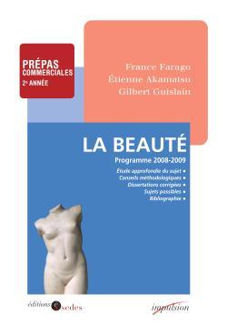 La Beauté - Programme 2008-2009 - Prépas commerciales 2e année