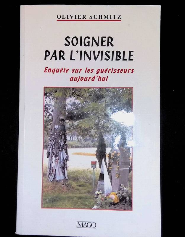 Soigner par l'invisible