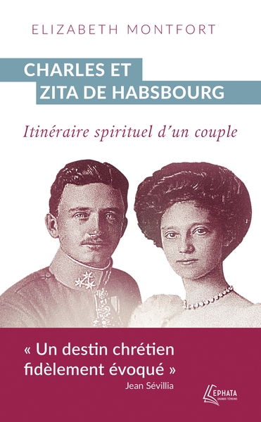 Charles et Zita de Habsbourg