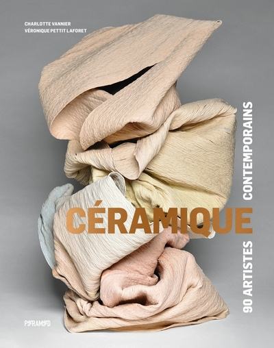 Céramique - 90 artistes contemporains