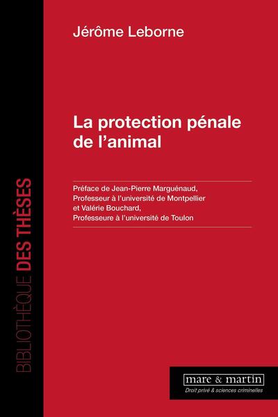 La protection pénale de l'animal