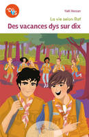 Des Vacances Dys Sur Dix - Hassan Yael