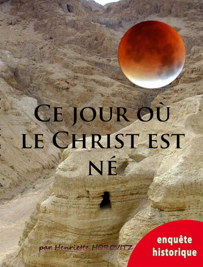 Ce Jour Où Le Christ Est Né, Enquête Historique