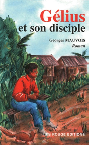 Gélius et son disciple ou Paroles de mangouste