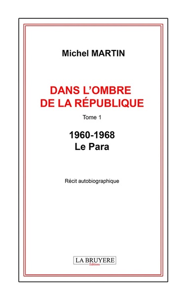 Dans l'ombre de la république - Volume 1